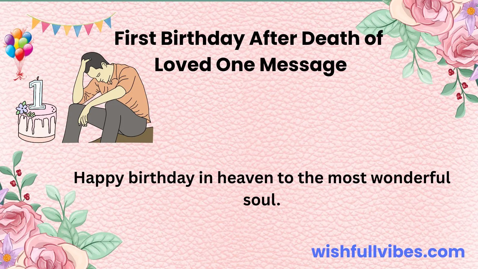 Happy birthday in heaven to the most wonderful soul.