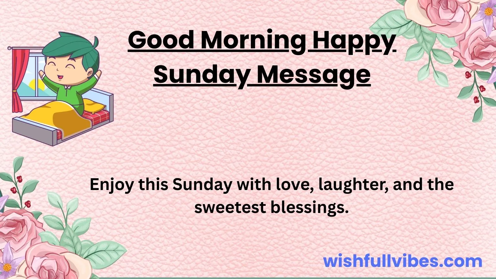 Good Morning Happy Sunday Message