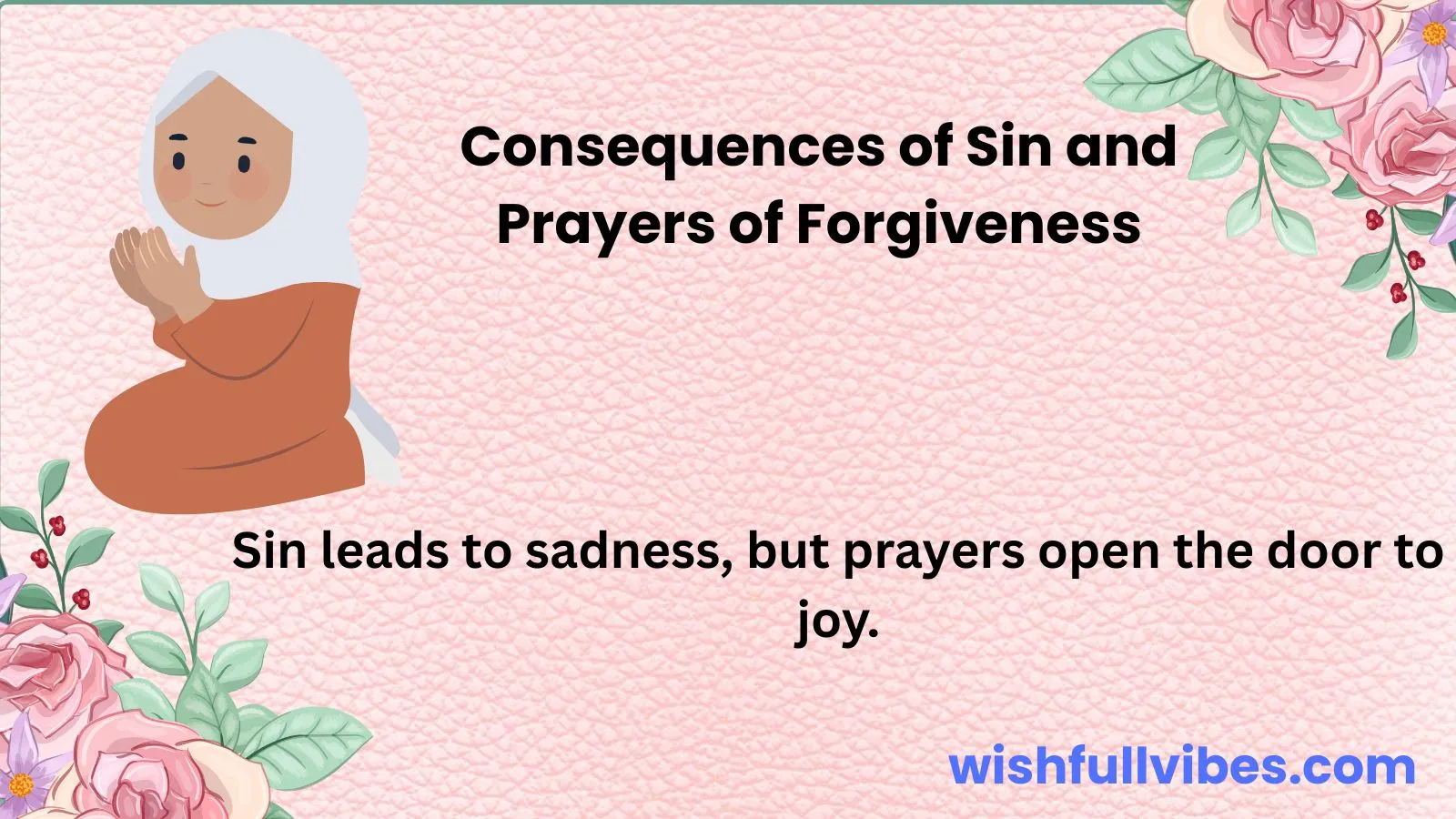 Consequences of Sin and Prayers of Forgiveness