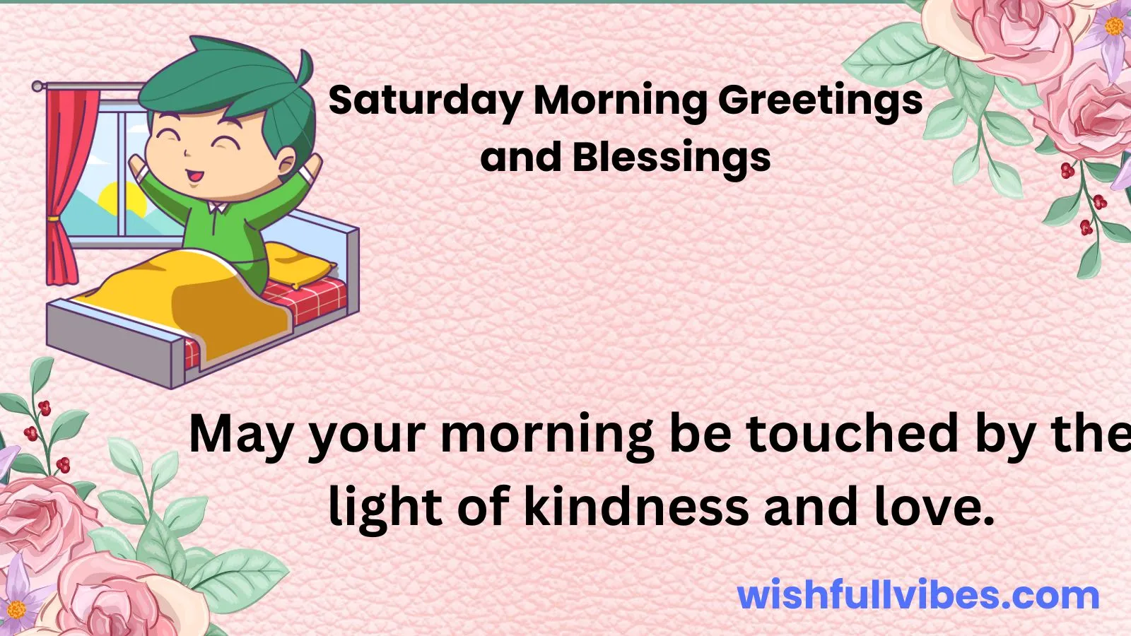 Saturday Morning Greetings and Blessings