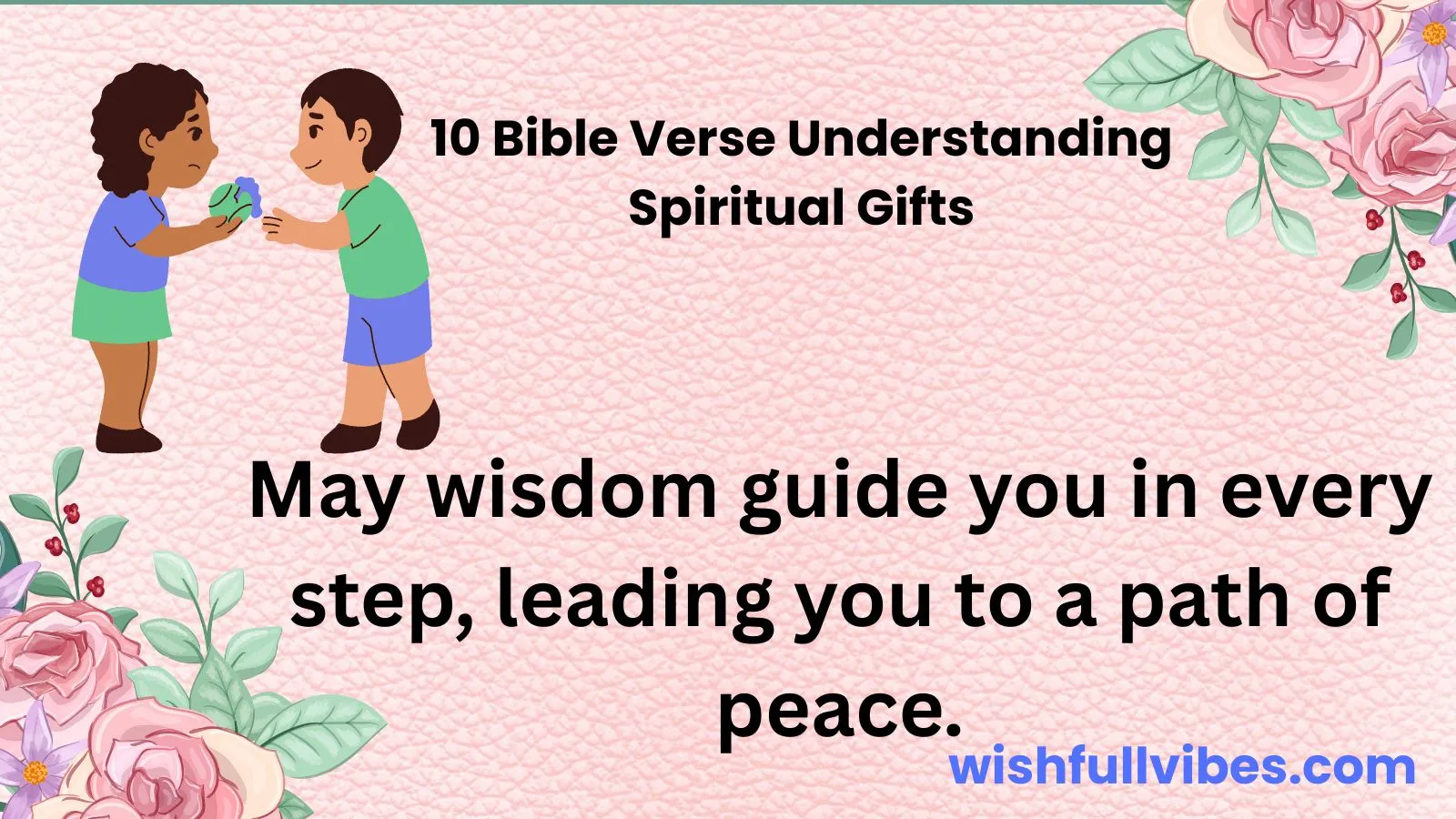 10 Bible Verse Understanding Spiritual Gifts