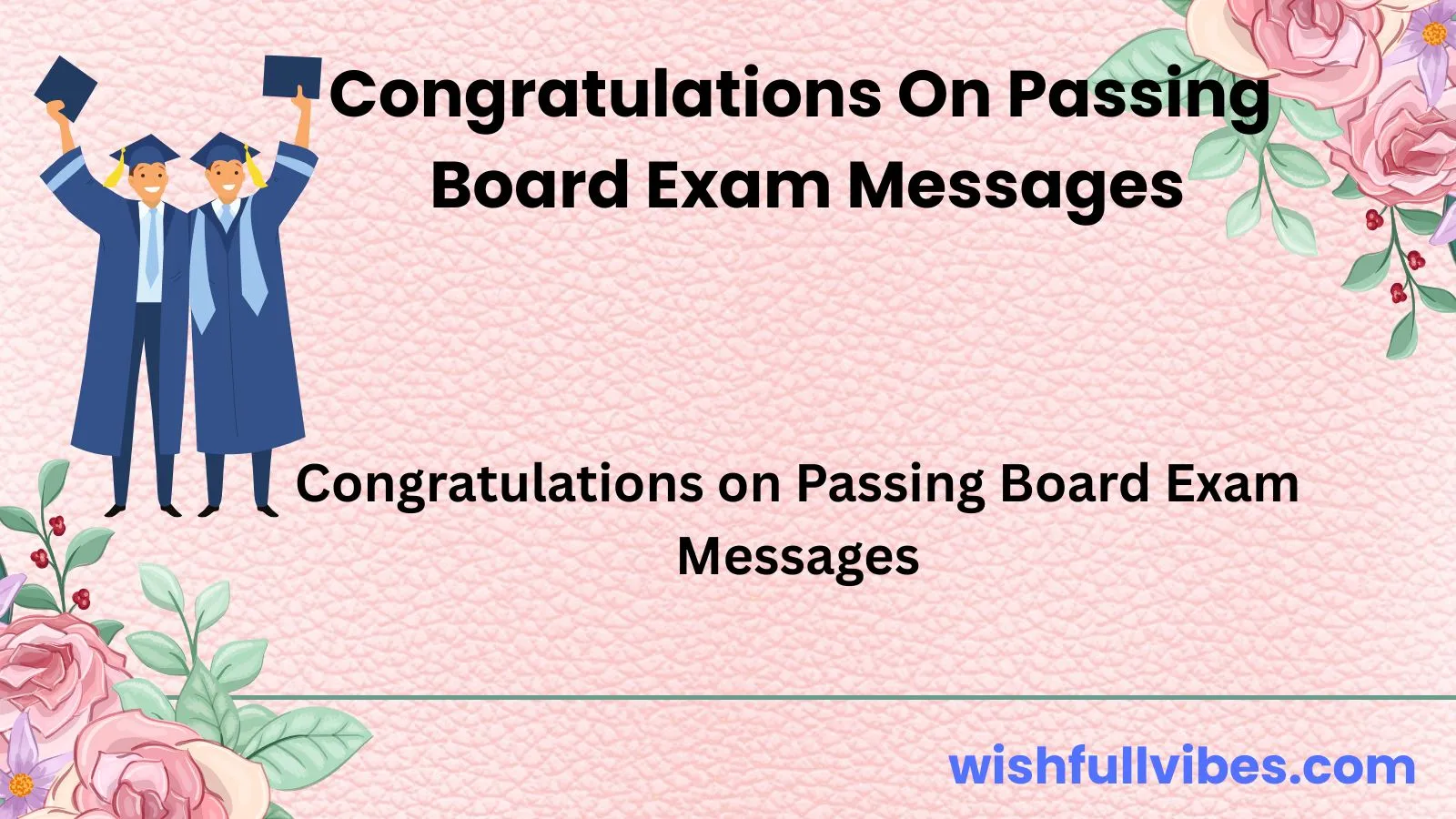 Congratulations on Passing Board Exam Messages
