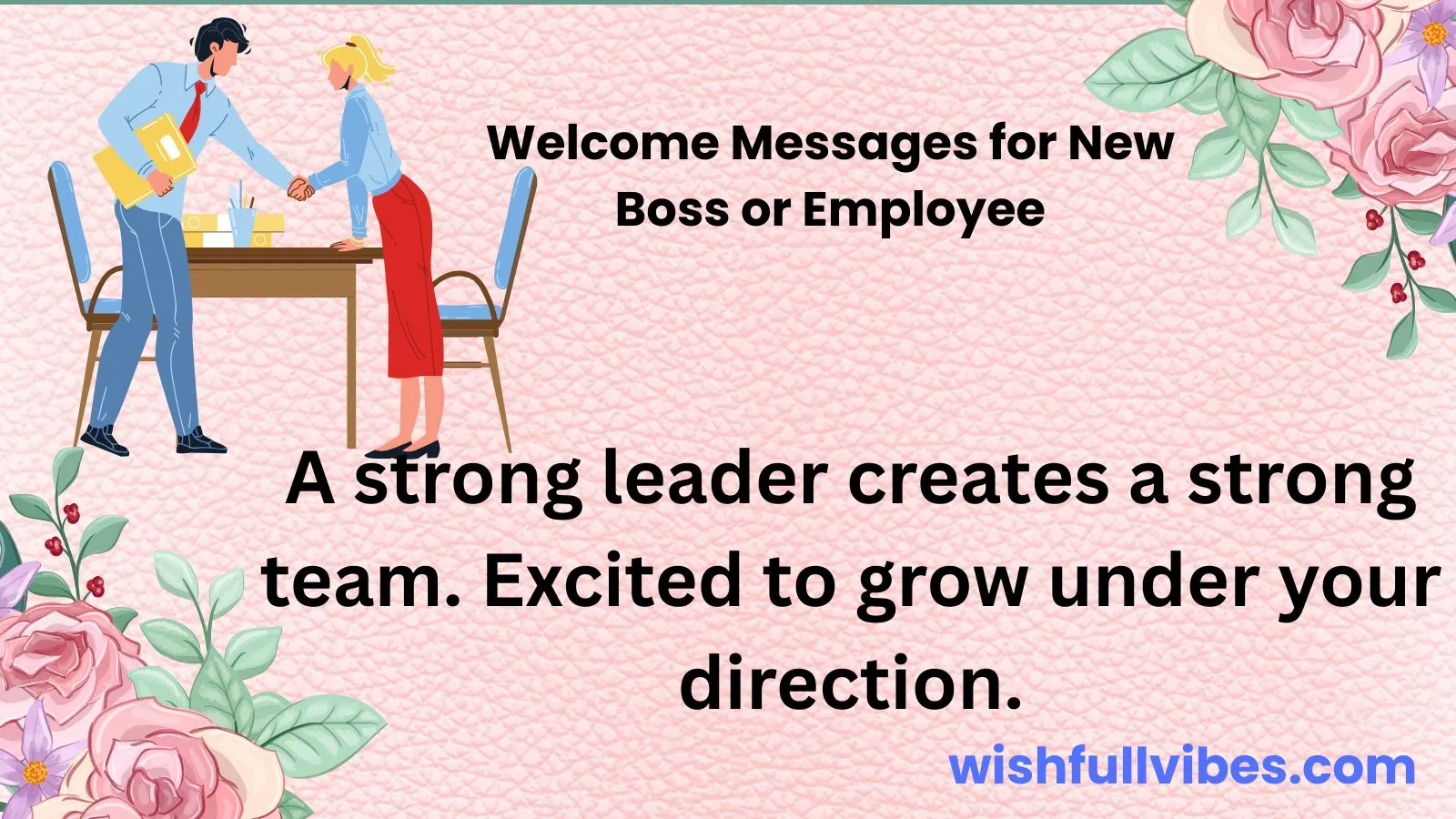 Welcome Messages for New Boss or Employee