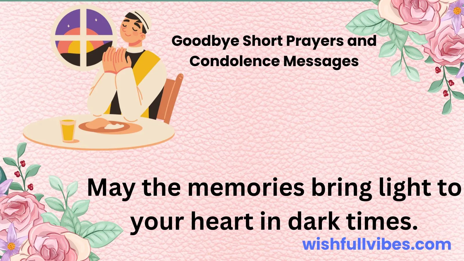 Goodbye Short Prayers and Condolence Messages