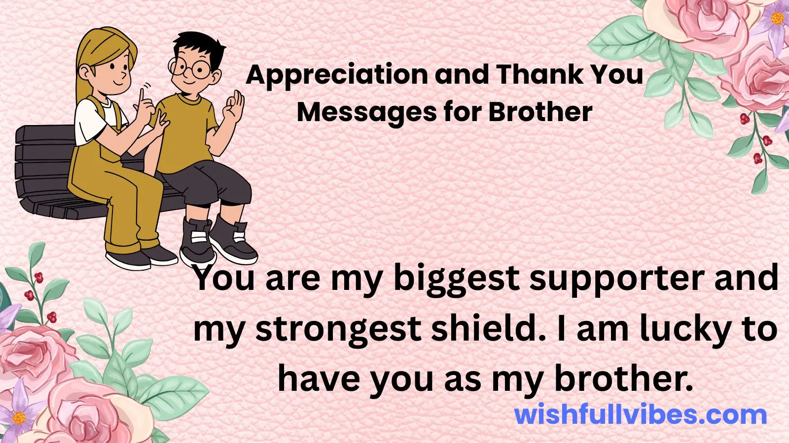Appreciation and Thank You Messages for Brother