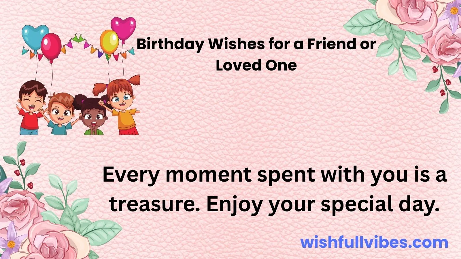 Birthday Wishes for a Friend or Loved One