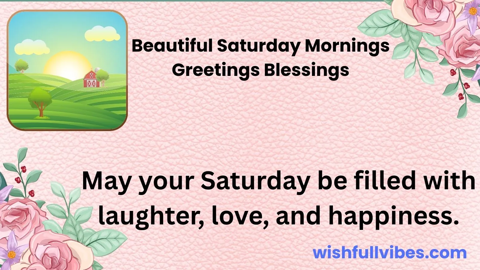 Beautiful Saturday Mornings Greetings Blessings