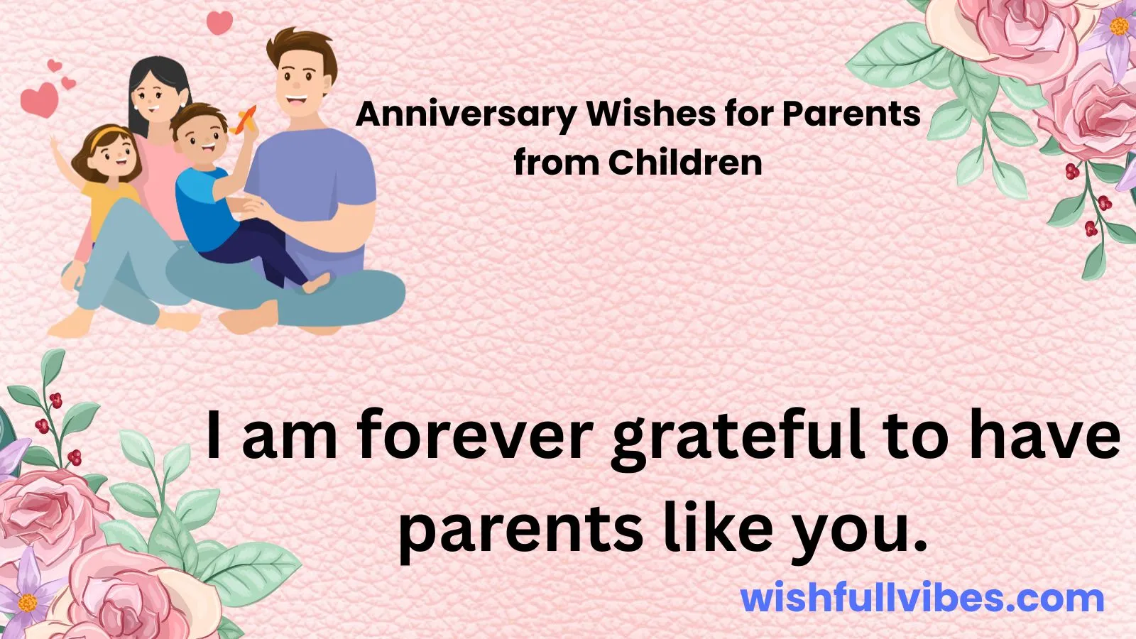 Anniversary Wishes for Parents from Children