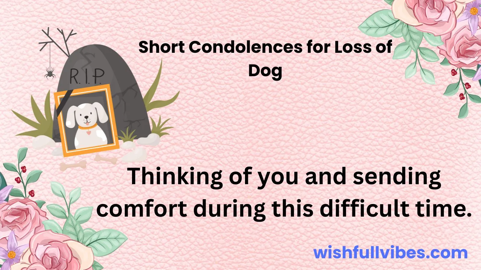 Short Condolences for Loss of Dog