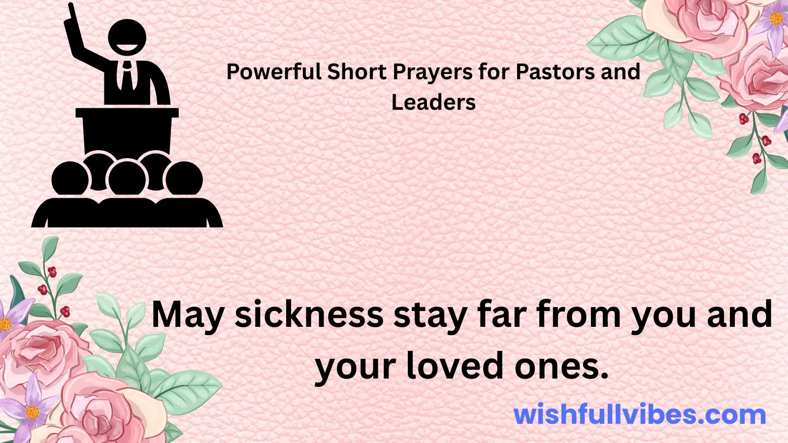 Powerful Short Prayers for Pastors and Leaders