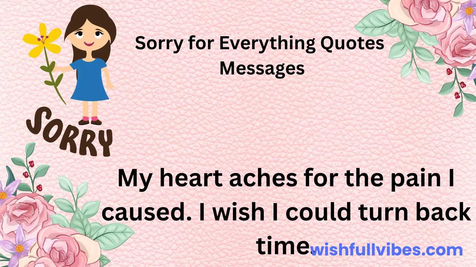Sorry for Everything Quotes Messages