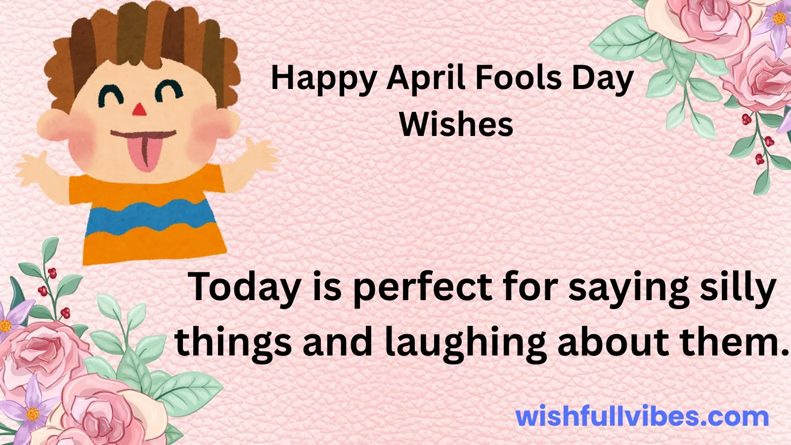 Happy April Fools Day Wishes