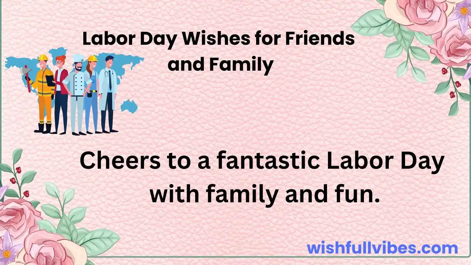 Labor Day Wishes for Friends and Family