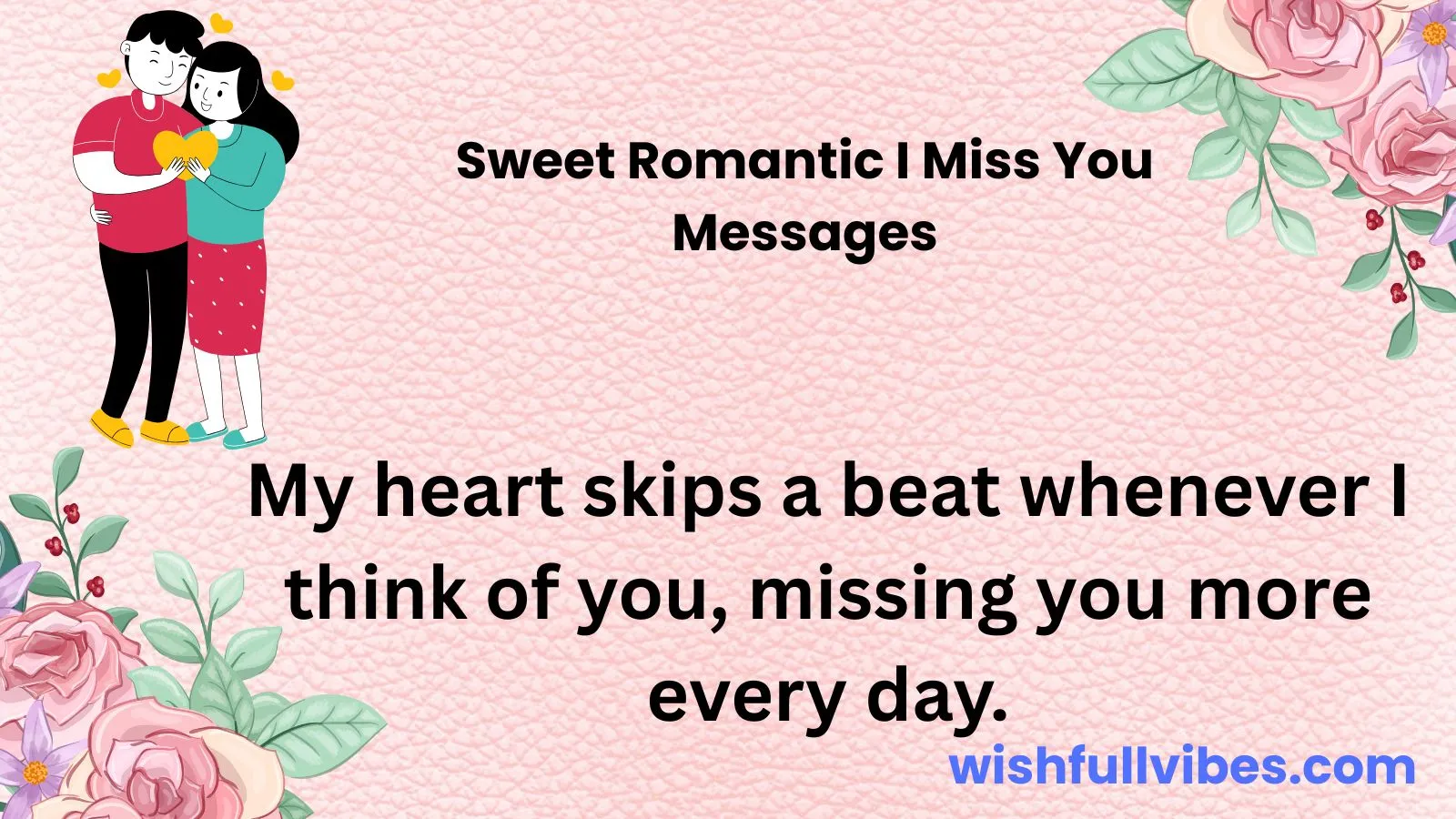 Sweet Romantic I Miss You Messages