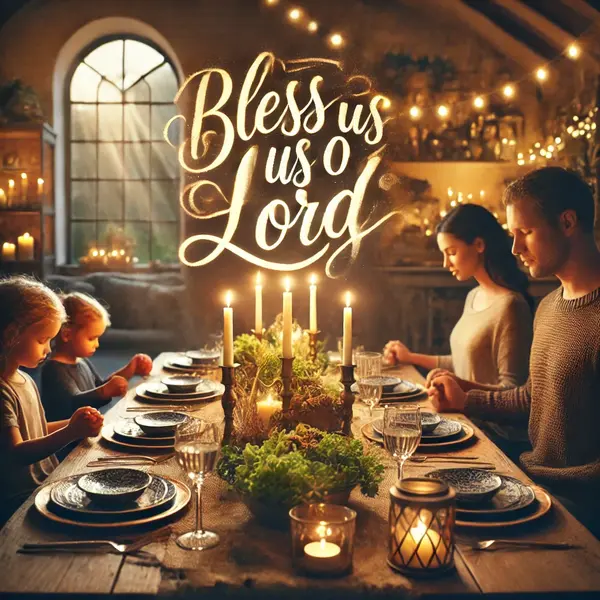 Beautiful Bless Us O Lord Prayer Before Eating