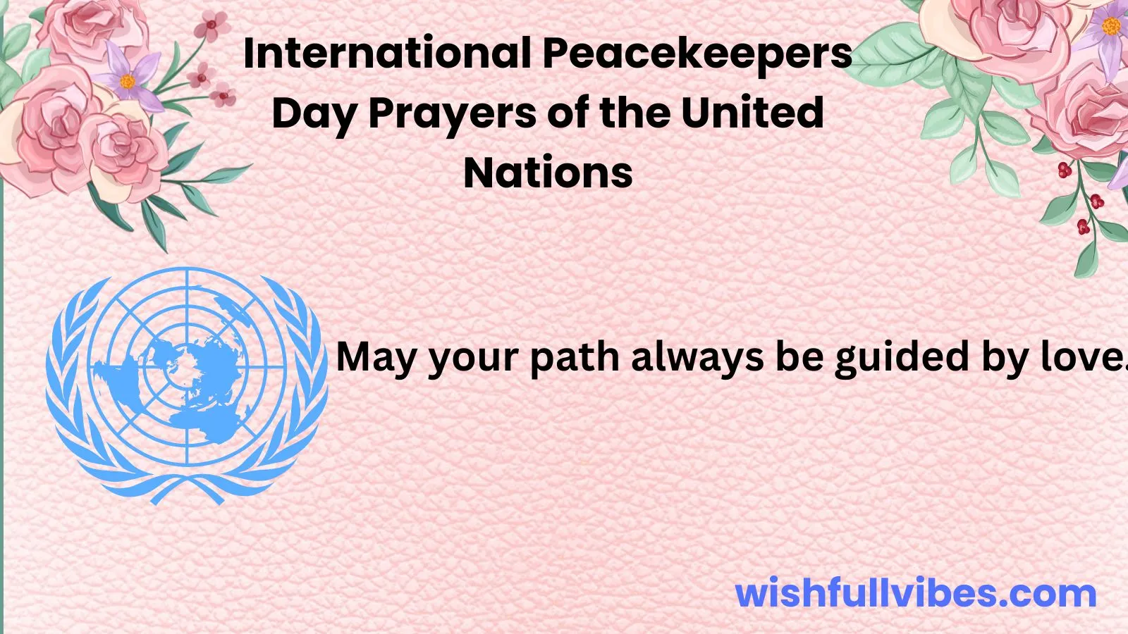 International Peacekeepers Day Prayers of the United Nations