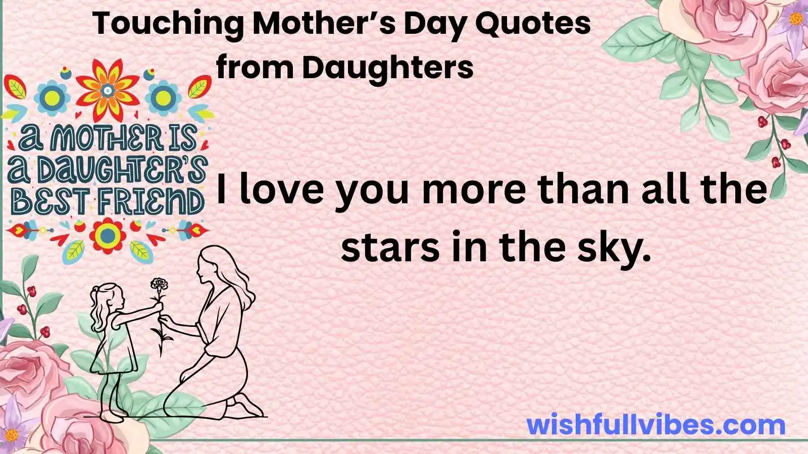 Touching Mother’s Day Quotes from Daughters