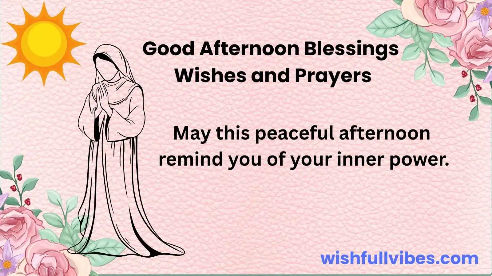 Good Afternoon Blessings Wishes and Prayers
