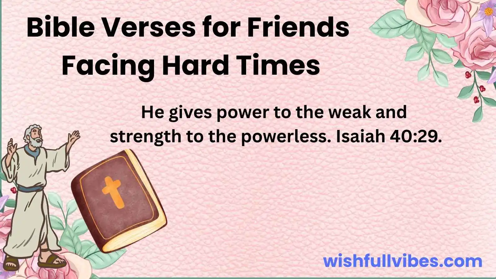 Bible Verses for Friends Facing Hard Times