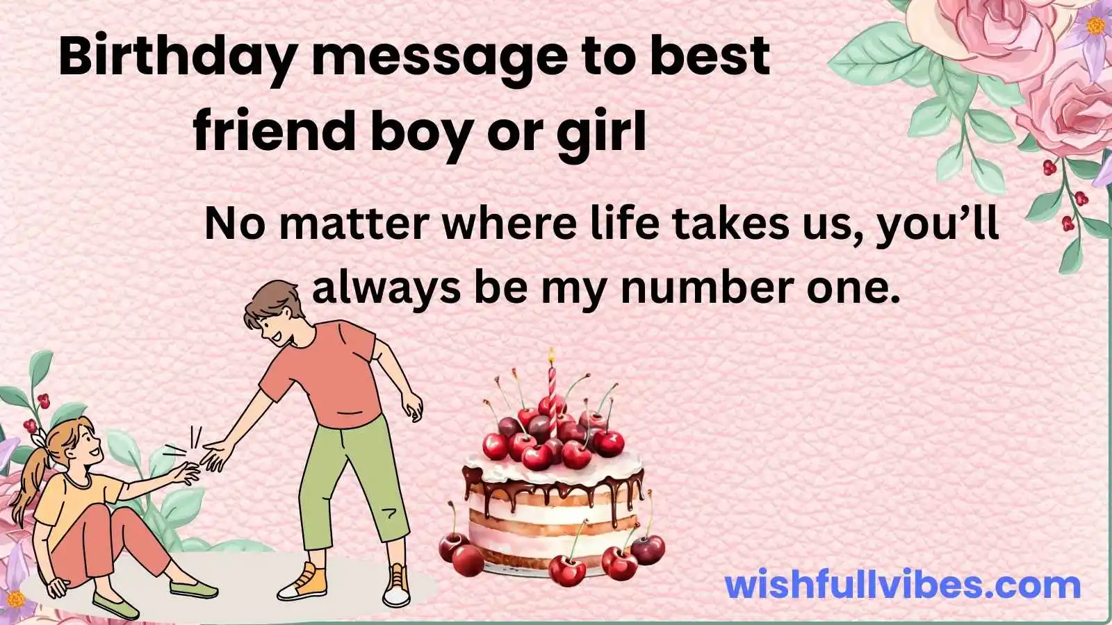 Birthday message to best friend boy or girl