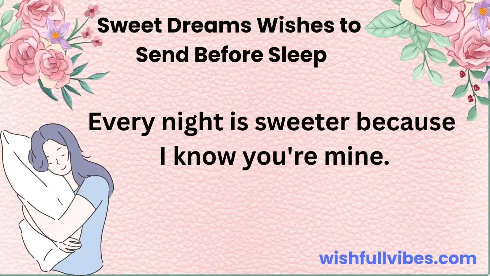 Unique Sweet Dreams Wishes to Send Before Sleep