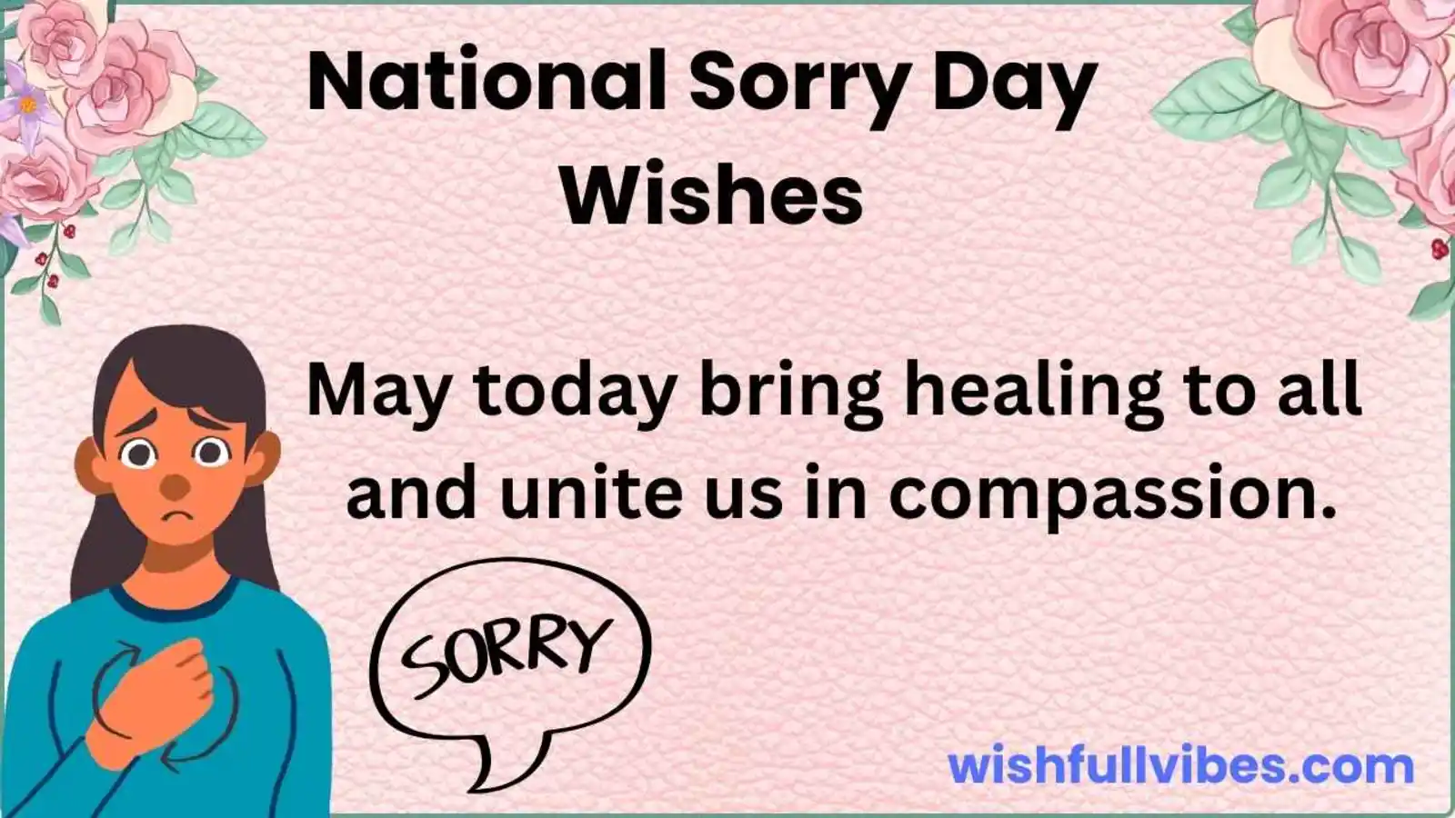Heartfelt National Sorry Day Wishes