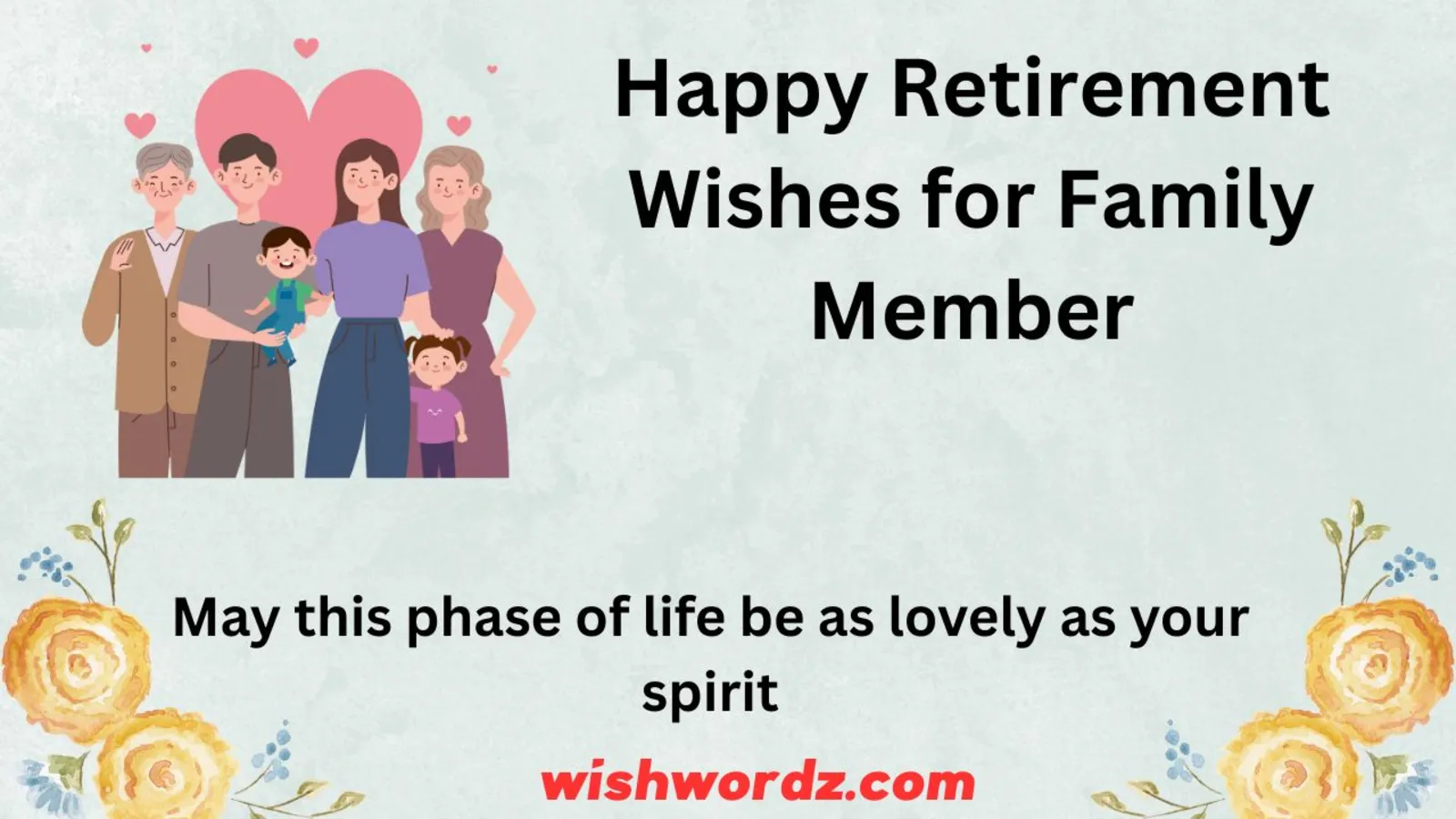 Happy Retirement Wishes for Family Member