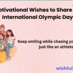 Motivational Wishes to Share on International Olympic Day