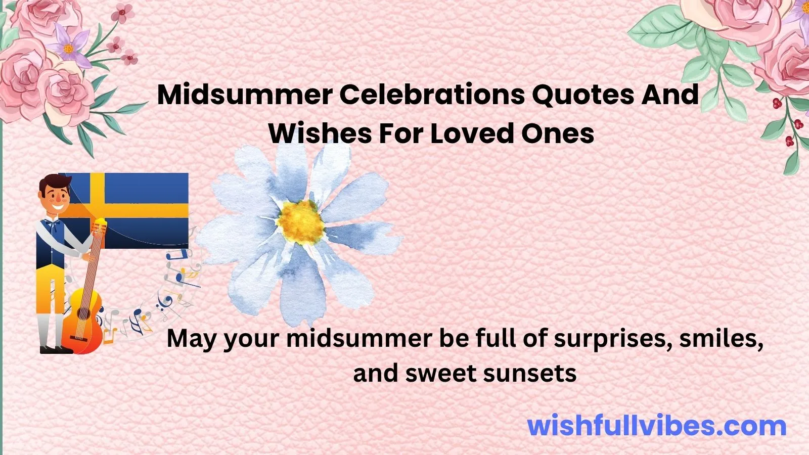 Midsummer Celebrations Quotes And Wishes For Loved Ones