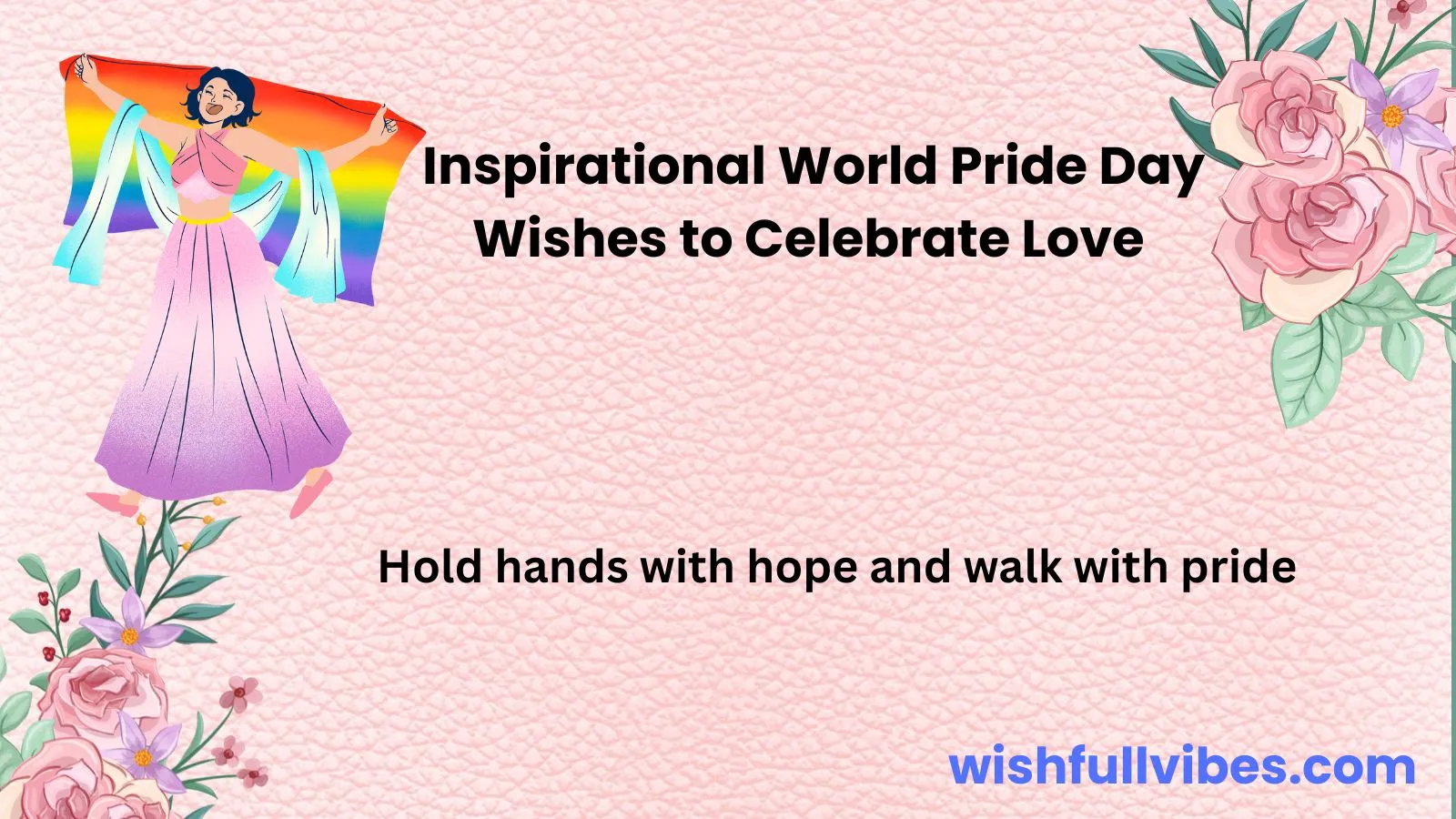Inspirational World Pride Day Wishes to Celebrate Love