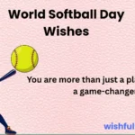 World Softball Day Wishes to Celebrate