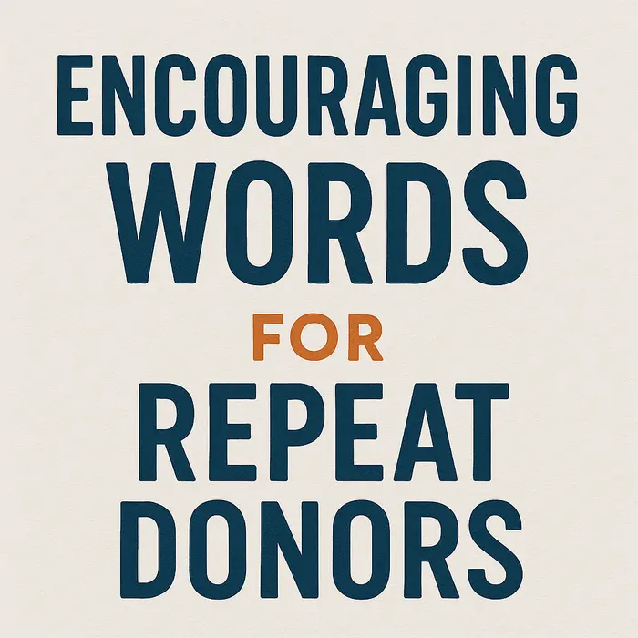 Encouraging Words for Repeat Donors