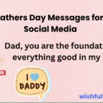 Fathers Day Messages for Social Media to Celebrate Every Dad
