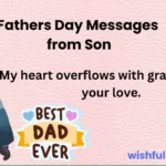 Fathers Day Messages from Son to Celebrate the Bond