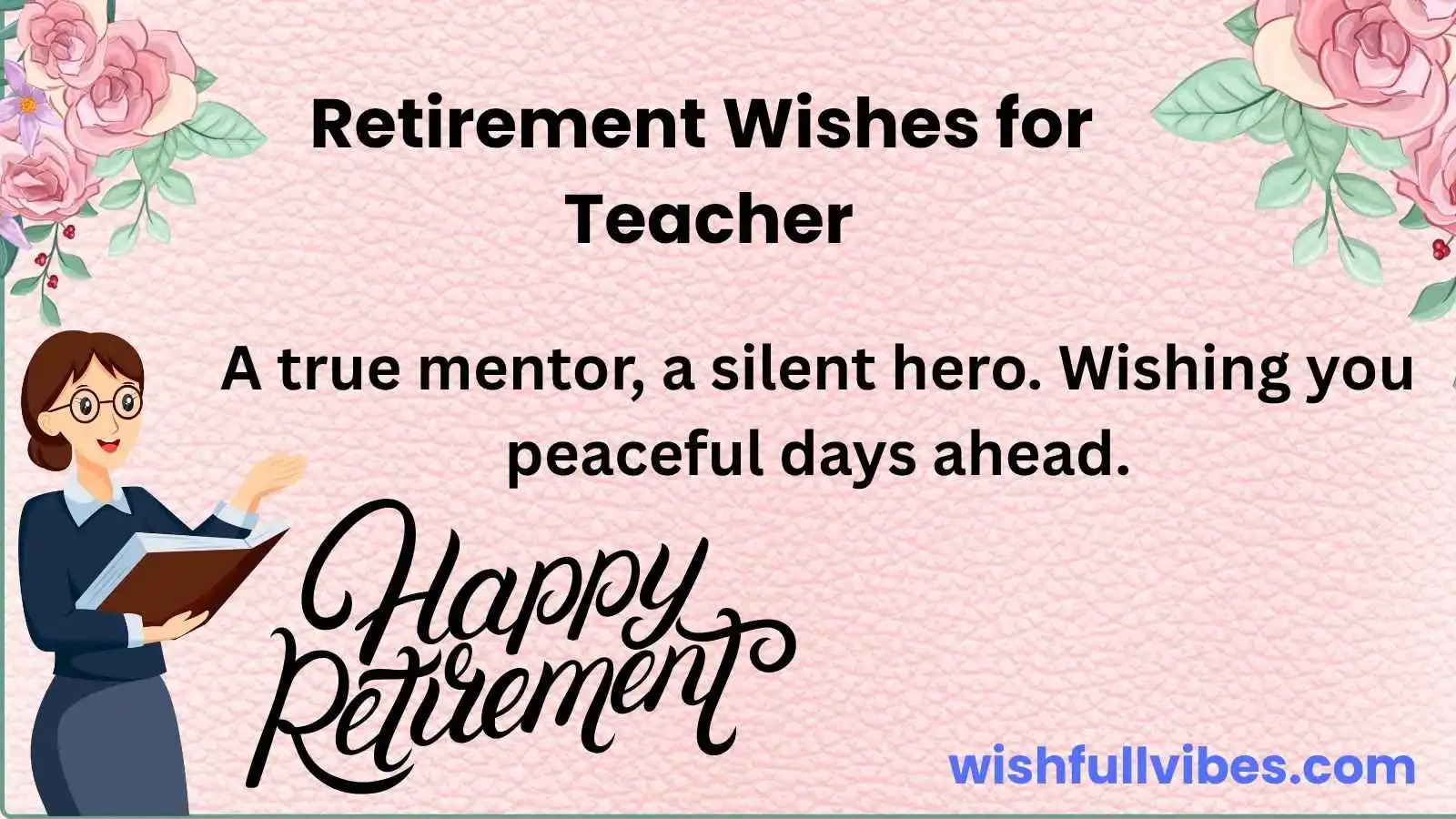Retirement Wishes for Teacher to Celebrate a Remarkable Journey
