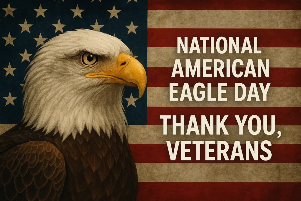 National American Eagle Day Message for Veterans