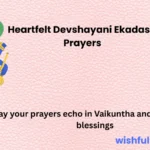 Devshayani Ekadashi Prayers