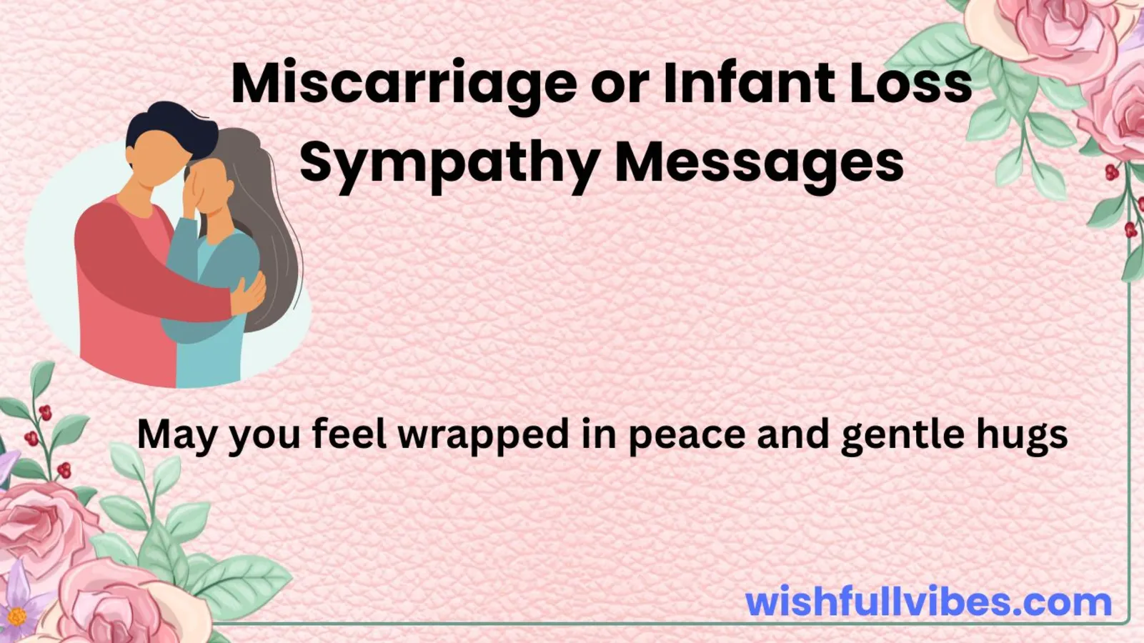 Miscarriage or Infant Loss Sympathy Messages